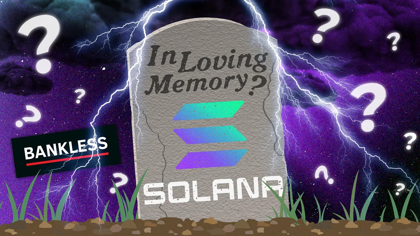 Solana 已死？陷入困局的 Solana 能绝境反弹吗？